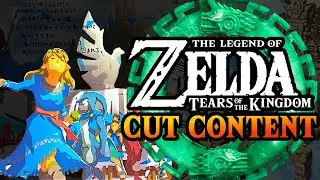 Zelda: Tears of the Kingdom's Cut Content!