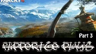 Flippertoe Play's Far Cry 4 | Really # 3