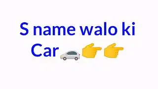 S name walo ki car #shorts