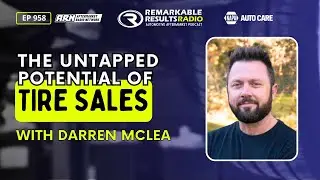 The Untapped Potential of Tire Sales [RR 958]