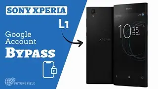 ⚡ Easy Sony Xperia L1 FRP Bypass || Google Account Unlock Without PC (2025 Guide)