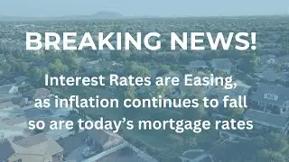 Breaking News on Mortgage Rates