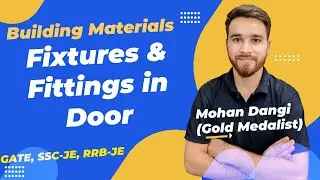 BMC | Door and Window | Fixtures and Fastening in Doors | GATE | SSC-JE | Mohan Dangi 
