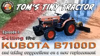 Subcompact Tractor,  Help Me choose a New Tractor