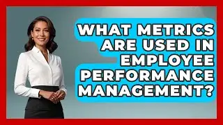 What Metrics Are Used in Employee Performance Management? | Legal And HR SaaS Stack News
