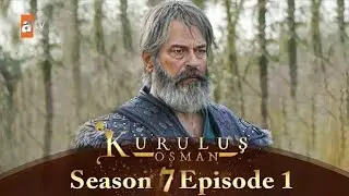 Kurulus Orhan Season 7 episode 1 | in Urdu bey Atv 