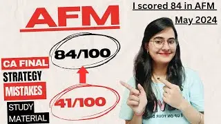 How I scored 84 Marks in AFM.