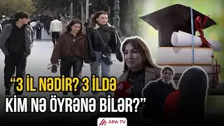 Azərbaycanda bakalvr təhsili 3 il olacaq? – “Oxuyan adam üçün 2 il də bəs edir” | APA TV