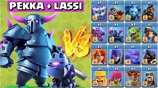 PEKKA + LASSI Vs All Ground Troops - Clash of Clans