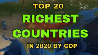 Top 20 Richest Countries in the World 2020 By GDP Ranking 2020