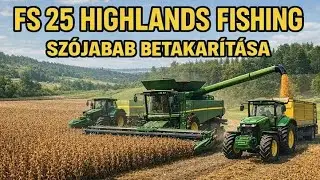 Fs 25  Highlads Fishing szójabab betakarítása