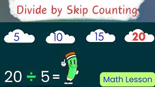 Division Method #3: Skip Counting (No Remainder)