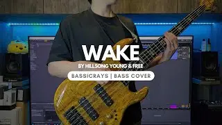 Wake (Live from Summercamp) | Hillsong Young & Free | Bass Cover (4K)