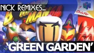 'Green Garden' BOMBERMAN 64 Trance Remix