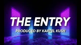 The Entry (Prod. By Kartel Kush) Texas x Curren$y x Playa Type Beat