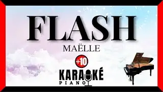 Flash - MA&Euml;LLE (Karaok&eacute; Piano Fran&ccedil;ais - Higher Key)