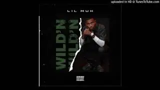 Lil Muk - Wildin' #SLOWED
