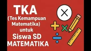 Soal 13 - TKA untuk Siswa SD Bidang Matematika