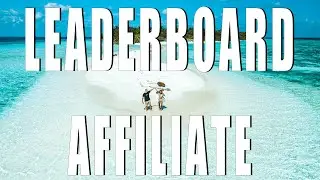 Leaderboard Affiliate Review - Best Affiliate Marketing Program 2019 | Amazing Bonus Offer