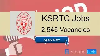 KSRTC Recruitment 2020: Recruitment of 2,545 Driver cum Conductor Govt Jobs