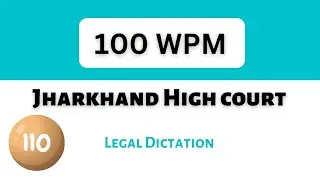 100 WPM | JHARKHAND High Court Dictation for PA | Legal Dictation | Shorthand Dictation
