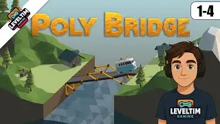 Endlich kommt der Spass &ndash; jetzt geht&rsquo;s richtig los! 🥳 | Poly Bridge (Level: 1-4)  | LevelTim