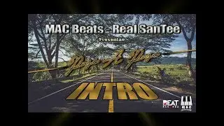 Real SanTee + Mac Beats * Intro (Paso A Paso)