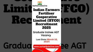 IFFCO Recruitment 2025: Apply Online for Graduate trainee AGT Vacancy