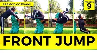Parkour 9 || Tuck Front Jump Tutorial || Pramod Goswami [Official Video]