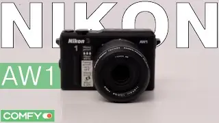 Nikon AW1 Kit 11-27.5mm  - защищенная фотокамера - Видеодемонстрация фотокамеры от Comfy