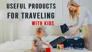 Top 10 Amazon Products for Traveling with kids