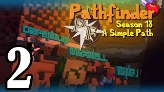 Pathfinder UHC: A Simple Path S18 E2 - Going with the Flow [HL]