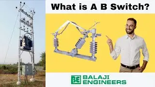What is A B Switch | A B Switch Set Approved Vendor MSEDCL | A B Switch  in Hindi |Balaji Engineers