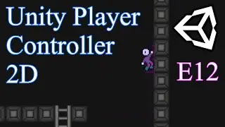 Player Controller 2D: E12 The Wall Slide State