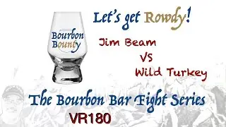 Bourbon Bar Fight Series - Jim Beam vs Wild Turkey! - VR180
