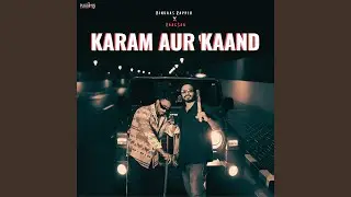 Karam Aur Kaand