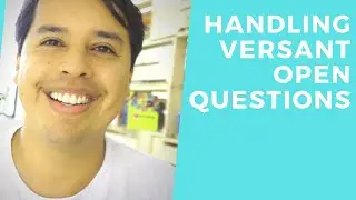 Handling Versant open questions - 10 tips for English learners