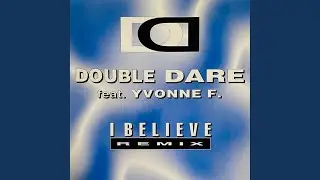 I Believe (feat. Yvonne F.) (Club Remix)