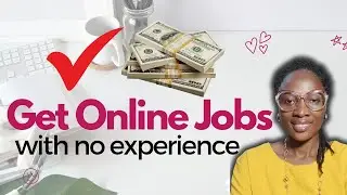 5 Online Jobs With No Experience Needed | Work From Home
