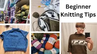 What I wish I knew when I started my knitting journey (as a beginner knitter)