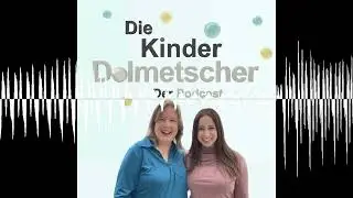 #20 Selbstwert und Selbstbewusstsein deines Kindes - Die Kinderdolmetscher