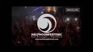 UNDERLORD @ Half Moon Festival Koh Phangan Thailand - Epic Full Techno Live Set 2017