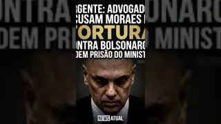 O pedido de pris&atilde;o e den&uacute;ncia contra o ministro ALEXANDRE Morais