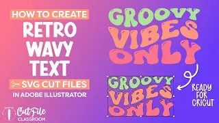 How to Create Retro Wavy Text SVG File in Adobe Illustrator