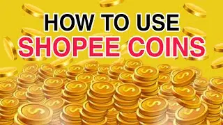 How to Use SHOPEE COINS | Updated 2021