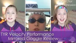TYR Velocity Performance Goggle | First Impression Review