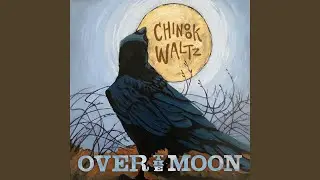 Chinook Waltz