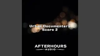 Urban Documentary Score (2)