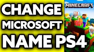 Как изменить имя учетной записи Microsoft в Minecraft PS4 (2025)