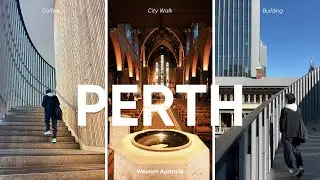 Perth Vlog | Part I - City Walk